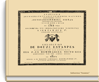Коллекция двенадцати гравированных картин, представляющих следствия достопамятнейших побед одержанных над неприятелем российскою армиею в 1812 году